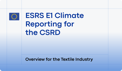 Fashion Brief: ESRS E1 Climate Reporting for the CSRD