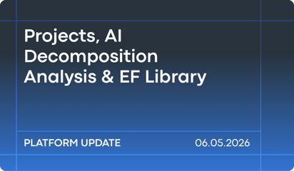 April ’26 Product Release: Project-Based Data Collection, AI Decomposition Analysis & EF Library